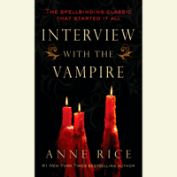 Interview with the Vampire (Unabridged)