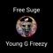 Two Switch - Young G Freezy lyrics