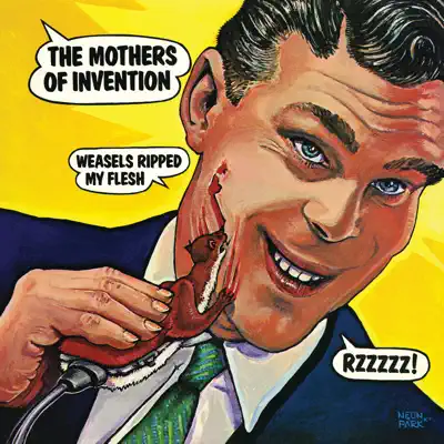 Weasels Ripped My Flesh - Mothers Of Invention Weasels Ripped My Flesh - Mothers Of Invention