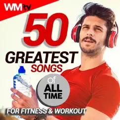 50 Greatest Songs of All Time For Fitness & Workout (Unmixed Compilation for Fitness & Workout 128 - 185 Bpm / 32 Count - Ideal for Aerobic, Cardio Dance, Step, CrossFit, Running, Jogging, Gym, Spinning, Motivational) by Various Artists album reviews, ratings, credits