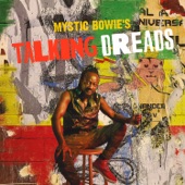 Mystic Bowie's Talking Dreads - Burning Down the House