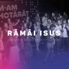 Rămâi Isus (Live) - Single