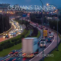 Automòbils per Camins Daurats - Germans Tanner Automòbils per Camins Daurats - Germans Tanner
