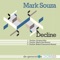 Decline (Rafael Francesconi Remix) - Mark Souza lyrics