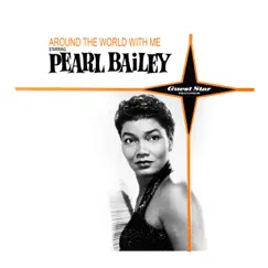 Around the World With Me by Pearl Bailey album reviews, ratings, credits