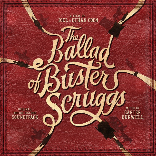 Willie Watson & Tim Blake Nelson The Ballad of Buster Scruggs (Original Motion Picture Soundtrack) Album Cover