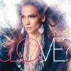 Jennifer Lopez - I'm Into You (feat. Lil Wayne)