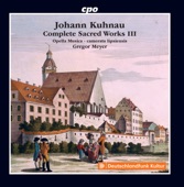 Kuhnau: Complete Sacred Works, Vol. 3 artwork