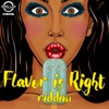 Flavor Is Right Riddim