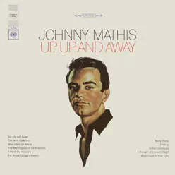 Up, Up and Away - Johnny Mathis