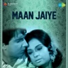 Maan Jaiye (Original Motion Picture Soundtrack) - Single, 1972