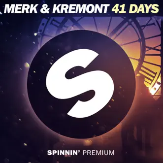 41 Days (Extended Mix) - Single by Merk & Kremont album reviews, ratings, credits