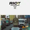 Stream & download Riot (feat. Ruslan & Fvmeless) - Single