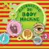Discovering De Body Machine album lyrics, reviews, download