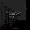 Districts Rise - Single