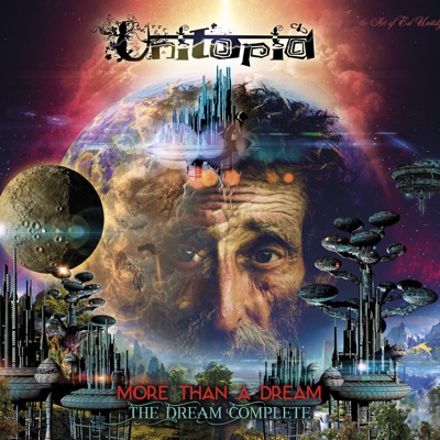 More Than a Dream - The Dream Complete - Unitopia