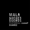 Noches Sueños (feat. Danay Suárez) [Zed Bias AKA Maddslinky Vocal Mix] song lyrics