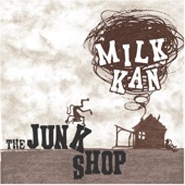 Milk Kan - The Song The Night Owned