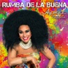 Rumba de la Buena - Single