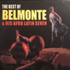 The Best Of Belmonte And His Afro Latin Seven - Belmonte And His Afro Latin Seven