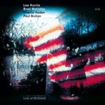 Lee Konitz, Brad Mehldau, Charlie Haden & Paul Motian - You Stepped Out of a Dream