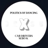 Politics of Dancing X Cab Drivers & Sebo K - Single, 2018