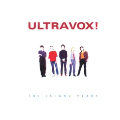 The Island Years - Ultravox