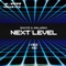 Next Level - Galwaro & B3nte lyrics