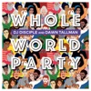 Whole World Party - Single