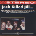 Jack Killed Jill - Brad