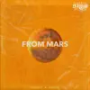 From Mars (feat. Froggy, Manesi & Martz) - Single album lyrics, reviews, download