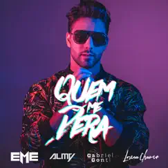 Quem Me Dera (Remix) [feat. Almy, Gabriel Gonti & Lorena Chaves] - Single by EME album reviews, ratings, credits