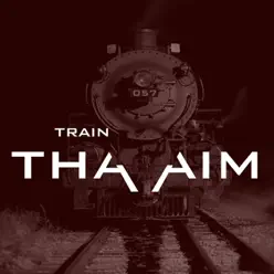 Tha Aim - Single - Train