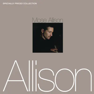 Mose Allison (Bonus Track Version) - Mose Allison