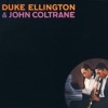 Duke Ellington & John Coltrane