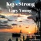 Keys Strong (feat. Rob Mehl & Dave Demay) - Cory Young lyrics