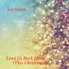 Lead Us Back Home (This Christmas) - Single album lyrics, reviews, download