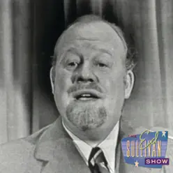 Big Rock Candy Mountain (Performed Live On The Ed Sullivan Show 3/22/53) - Single - Burl Ives Big Rock Candy Mountain (Performed Live On The Ed Sullivan Show 3/22/53) - Single - Burl Ives