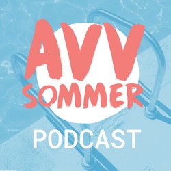 DER AVV-SOMMER 2018 PODCAST