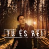 Tu És Rei - Single