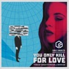 Only Objects - You Only Kill for Love (Radio Edit)