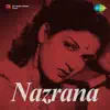 Nazrana (Original Motion Picture Soundtrack) - Single album lyrics, reviews, download