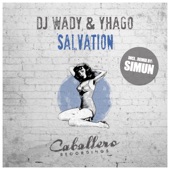 DJ Wady - Salvation - Original Mix