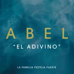 El Adivino (En Vivo Estadio River Plate) - Single - Abel Pintos