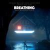Breathing (Original Motion Picture Soundtrack from a Lost Film)