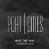 Half the Way (Germany Mix) - Single