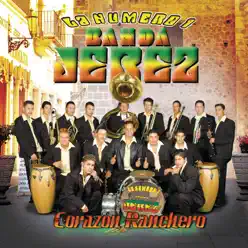 Corazón Ranchero - Banda Jerez