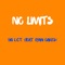 No Limits (Radio Version) [feat. Ryan Oakes] - Big L.C.T. lyrics