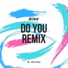 Do You (Joe Kold Remix) - Single