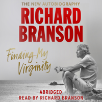 Richard Branson - Finding My Virginity: The New Autobiography artwork